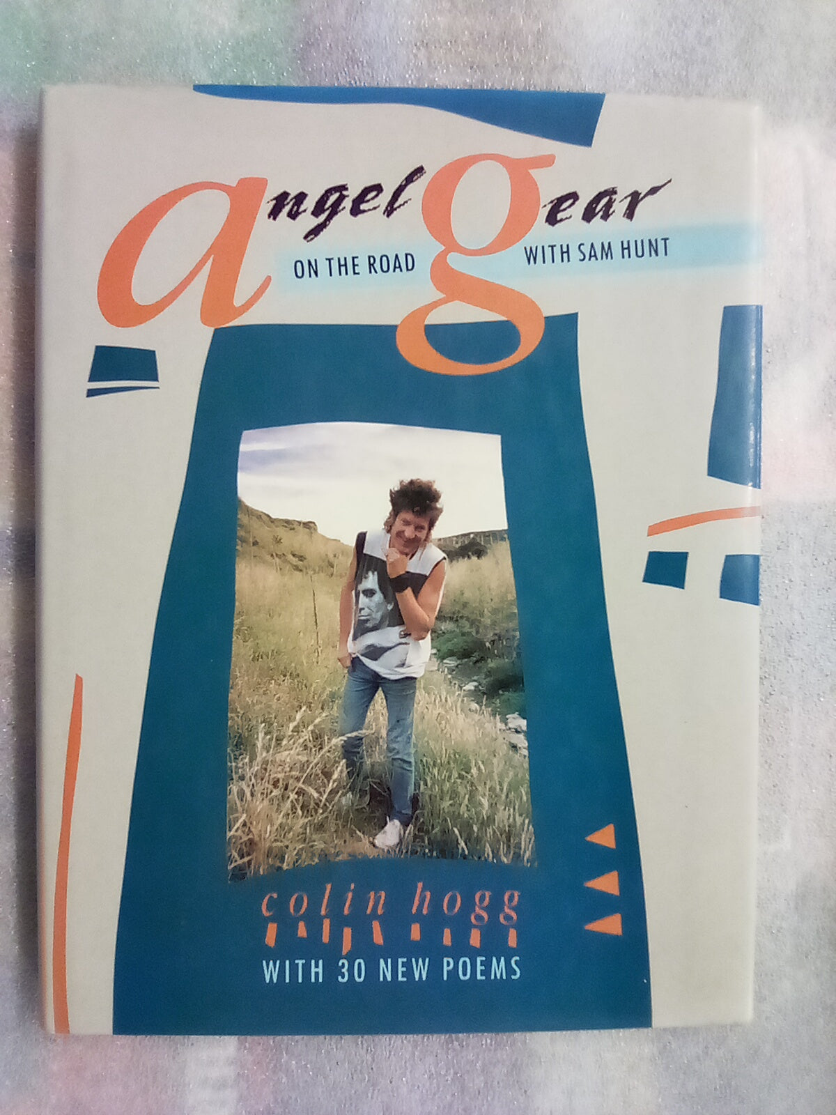 Angel Gear - On the Road with Sam Hunt (Signed Copy)