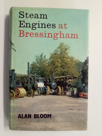 Steam Engines at Bressingham by Alan Bloom