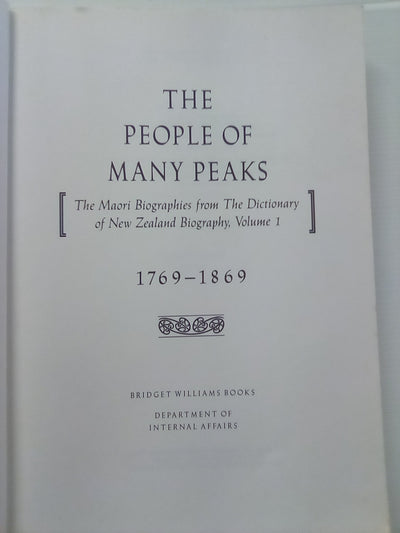 The People of Many Peaks - Maori Biographies 1769-1869