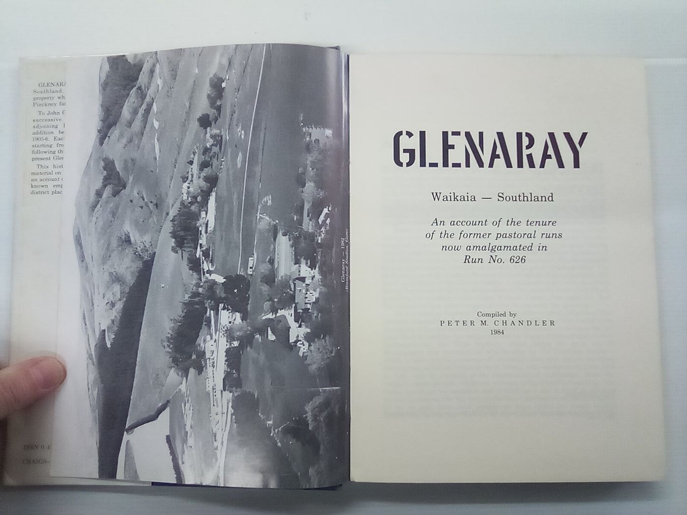 Glenaray (Waikaia) - A History of Southland's Largest Pastoral Run by Peter M. Chandler