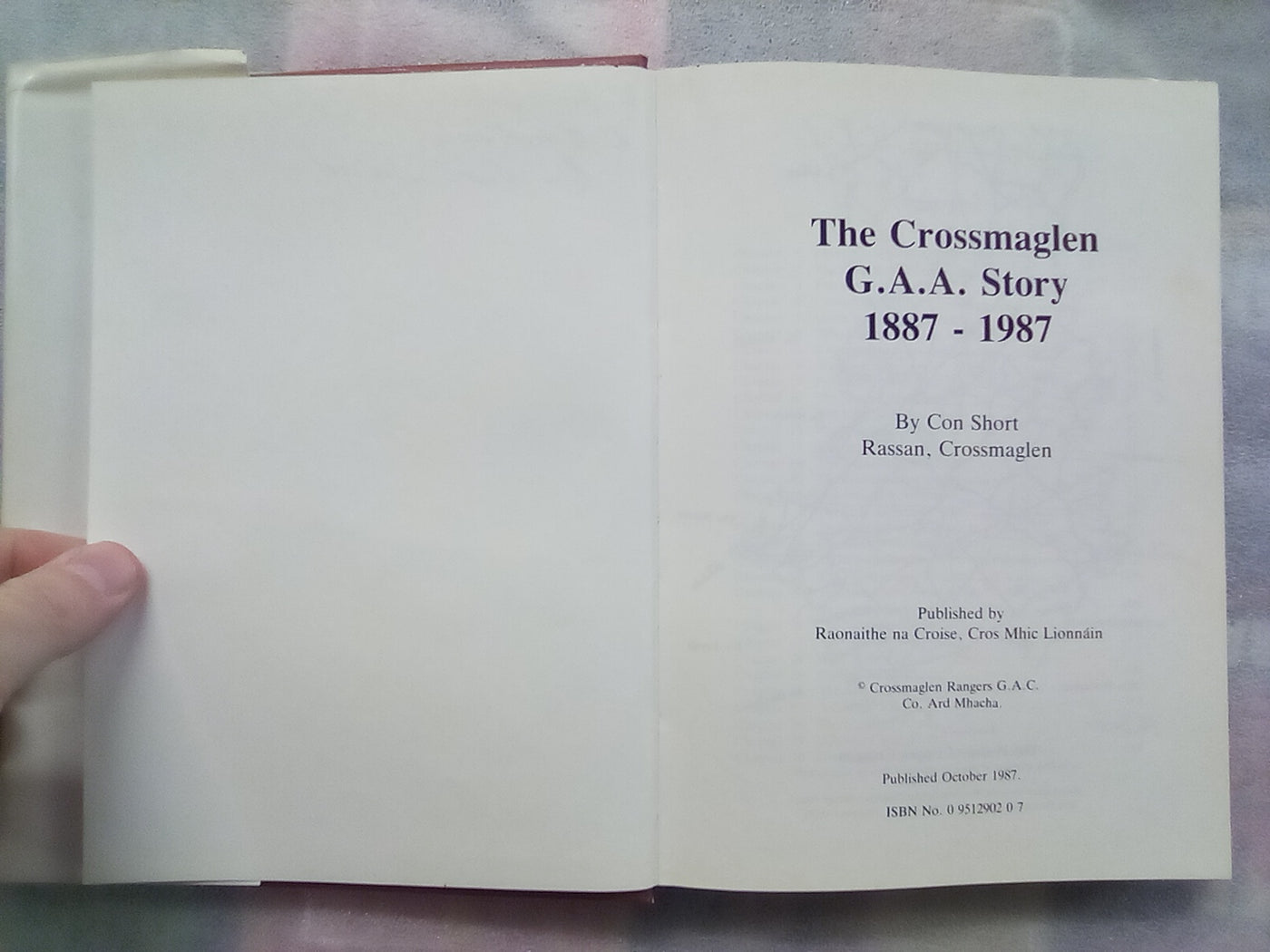 The Crossmaglen GAA Story (Gaelic Football) by Con Short (Signed Copy)