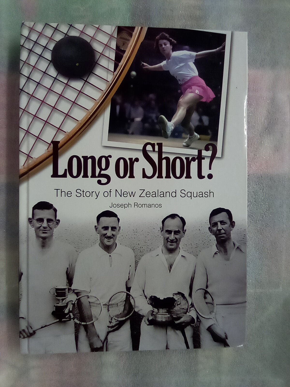 Long Or Short? The Story of New Zealand Squash by Joseph Romanos