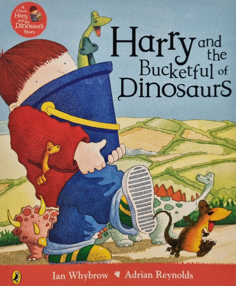 Harry and the Bucketful of Dinosaurs by Ian Whybrow & Adrian Reynolds [NEW]